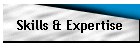 Skills & Expertise